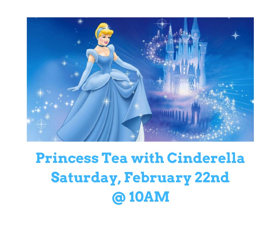 Princess Tea with Cinderella – SOLD OUT