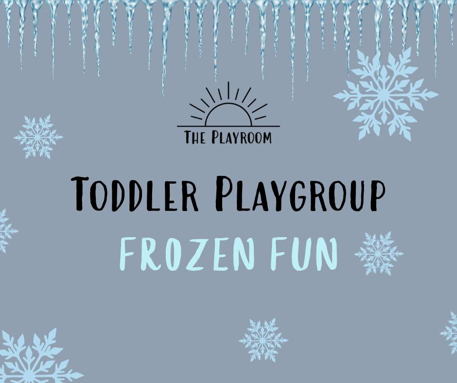 Toddler Playgroup: Frozen Fun