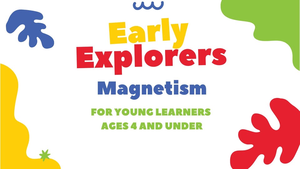 Early Explorers, Magnetism