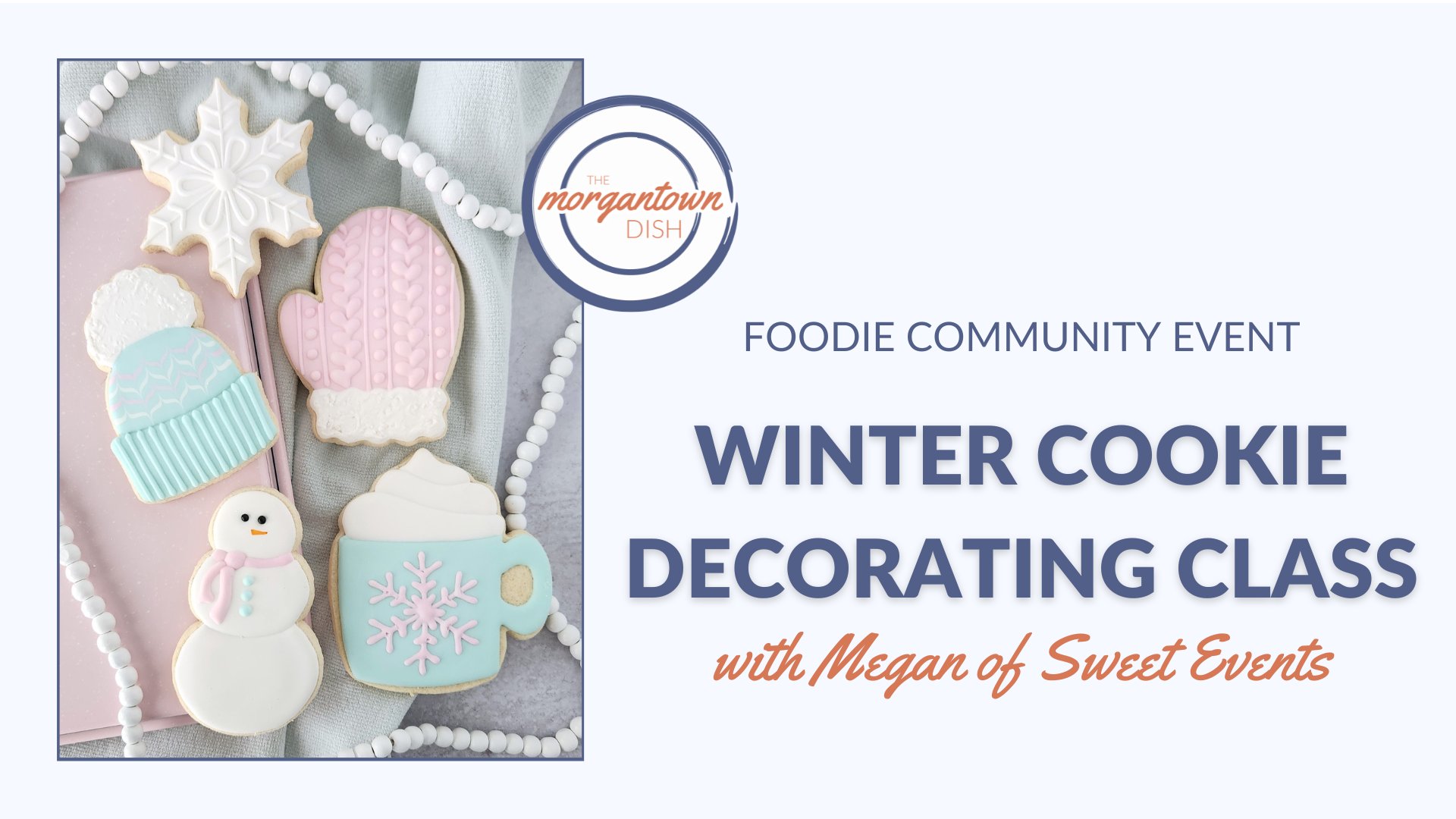 Winter Cookie Decorating Class: ❄️Snow Day!❄️