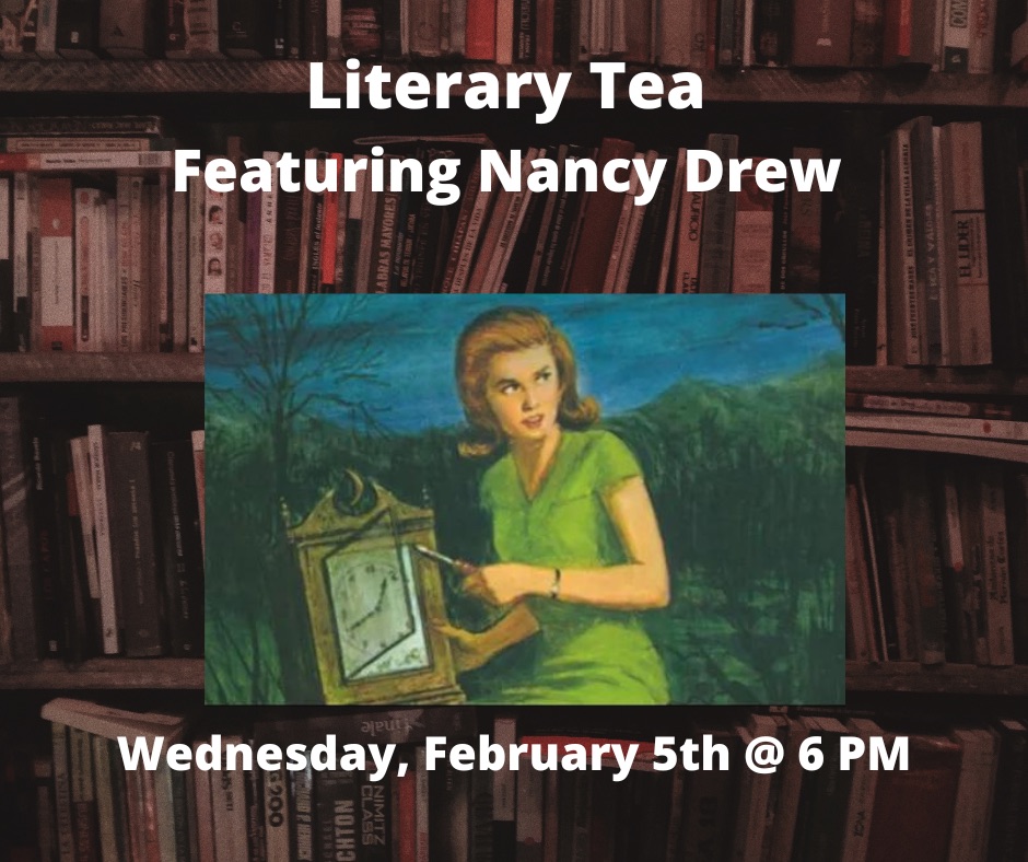Literary Tea-vent featuring Nancy Drew