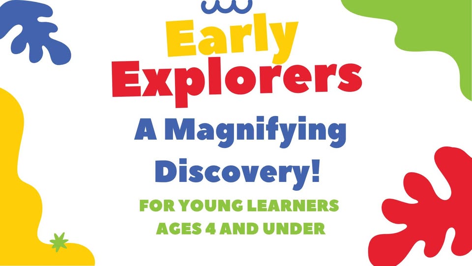 Early Explorers: A Magnifying Discovery!