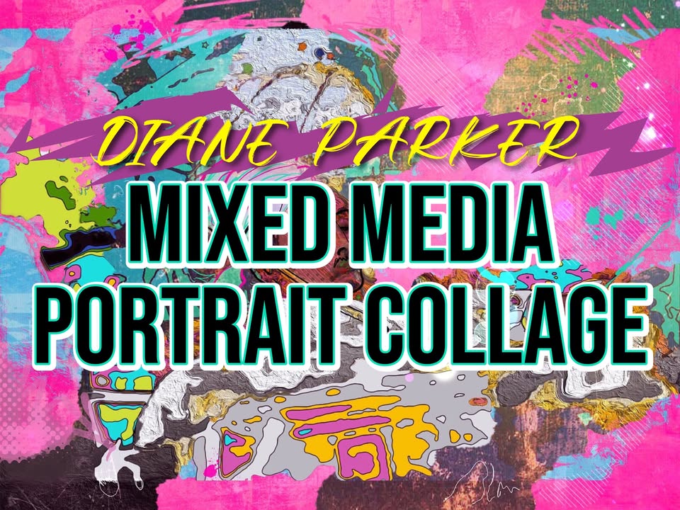 Diane Parker Mixed Media Portrait Collage