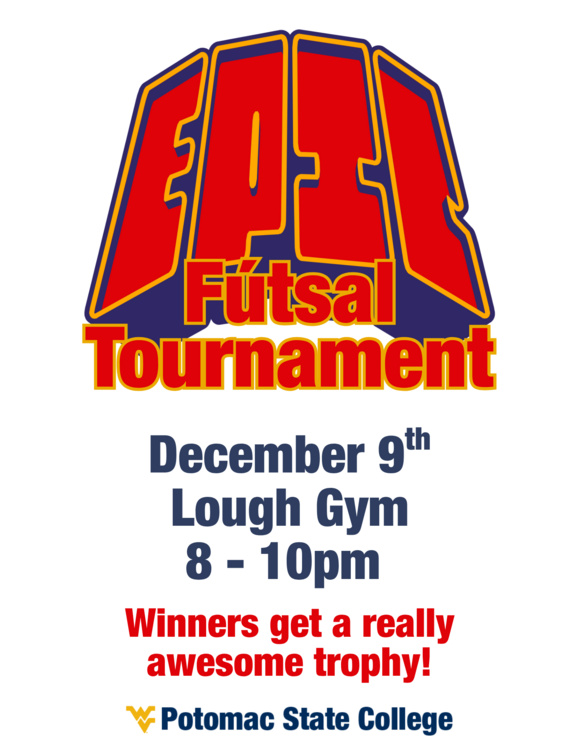 Dec 9, 2025: PSC Epic Fútsal Tournament at Lough Gymnasium (GYM)