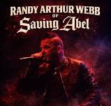 SAVING ABEL lead man Randy Arthur Webb LIVE …