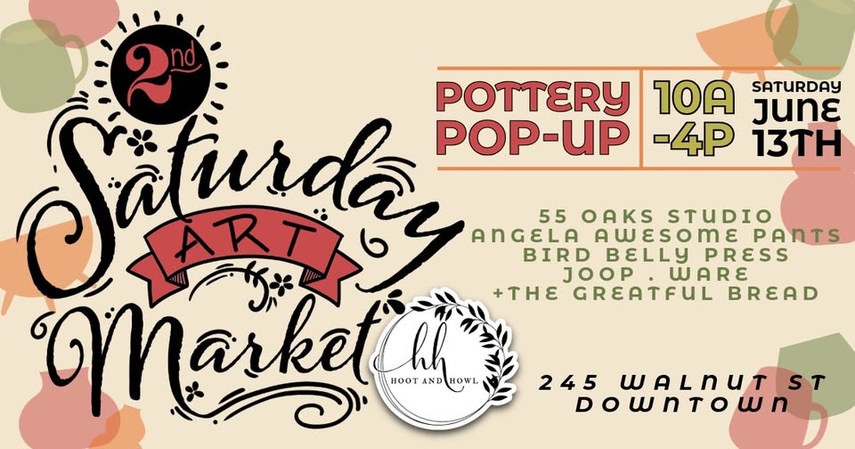 2ND Saturday Art Market – Pottery Pop-Up