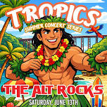 The Alt Rocks @ Tropics