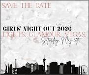Girls’ Night Out 2026: Lights. Glamour. Vegas.