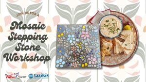 Mosaic Stepping Stone Workshop at Taziki’s Mediteranian Cafe Suncrest