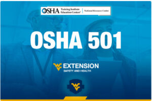 OSHA 501 Trainer Course in Occupational Safety and Health Standards for General Industry