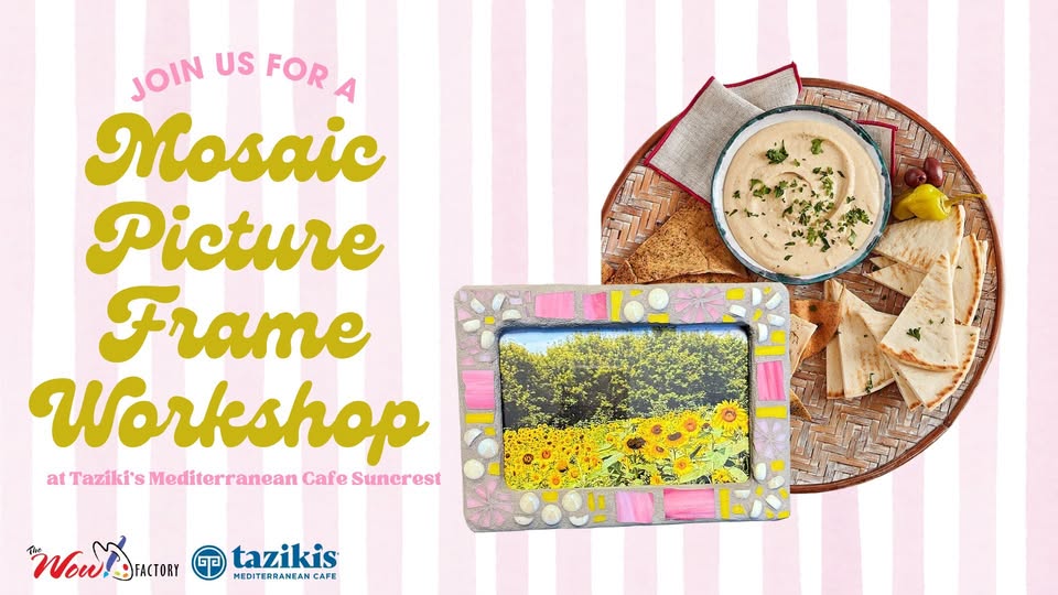 Mosaic Picture Frame Workshop at Taziki’s Mediterranean Cafe Suncrest